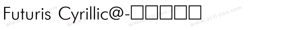 Futuris Cyrillic@字体转换